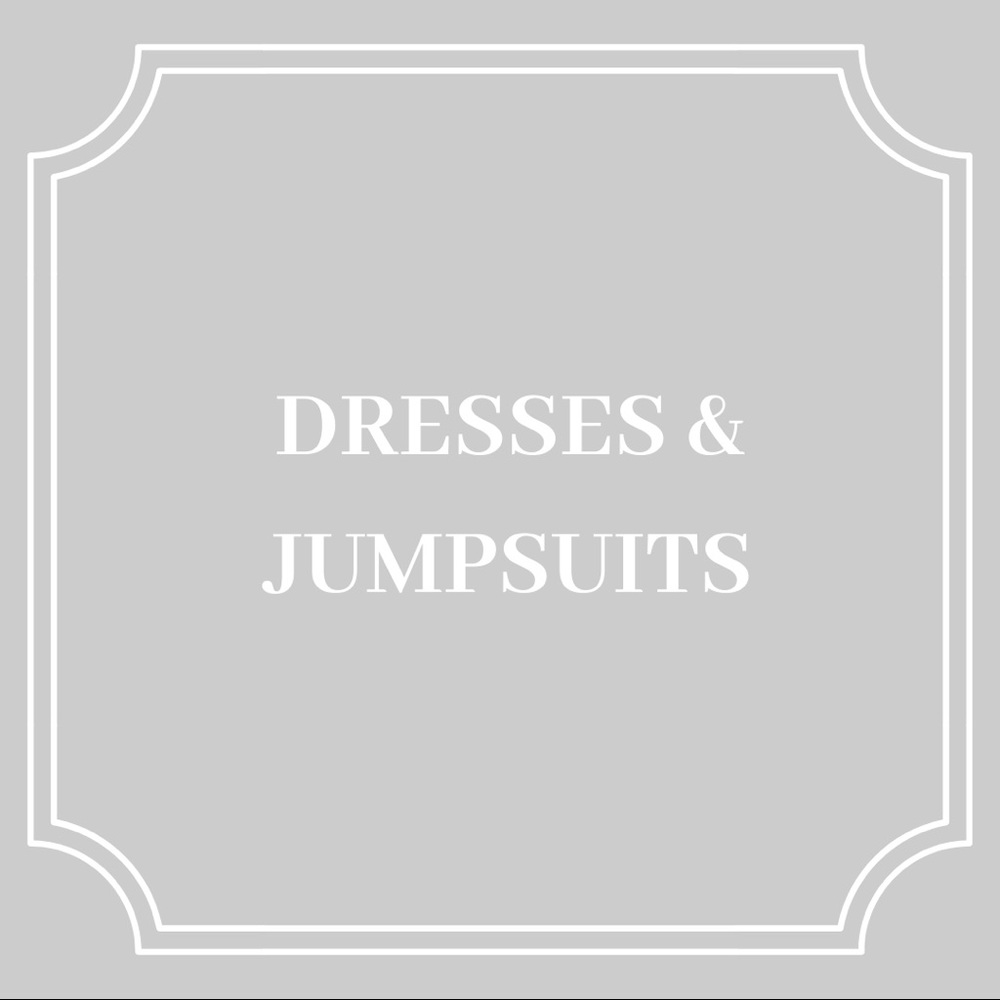 Dresses, jumpsuits, rompers